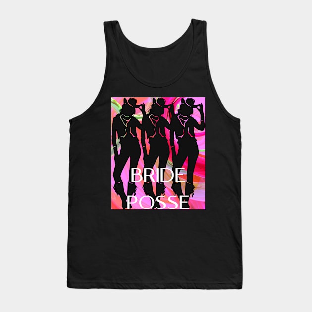 BRIDE POSSE Tank Top by DD Ventures